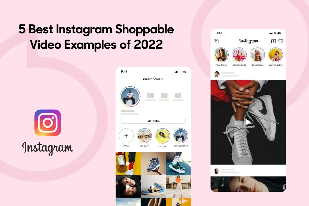 5 Best Instagram Shoppable Video Examples