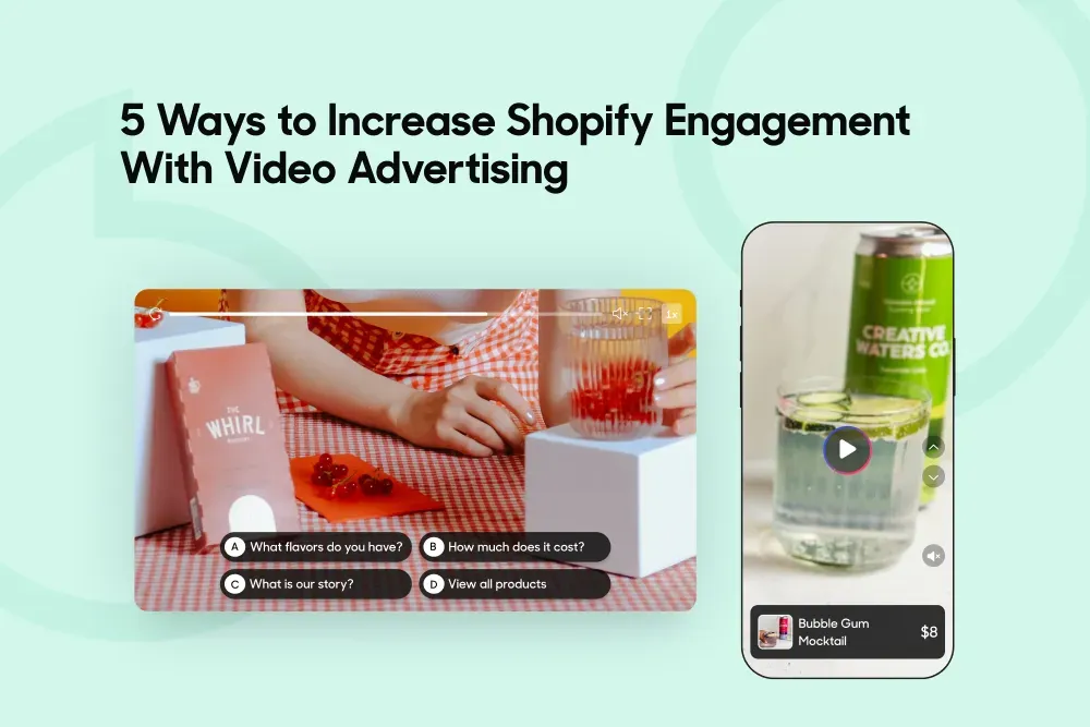 Shopify Video Advertising: 5 Ways to Boost Engagement