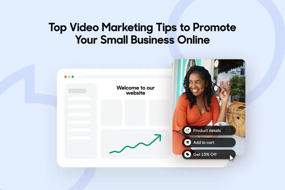 Top 4 Video Marketing Tips for Small Business